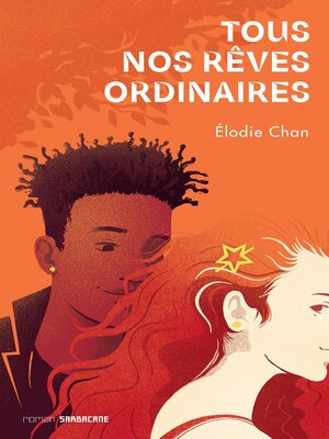 cover image of Tous nos rêves ordinaires